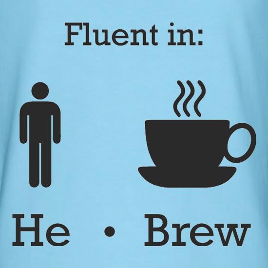 Fluent In He Brew t shirt